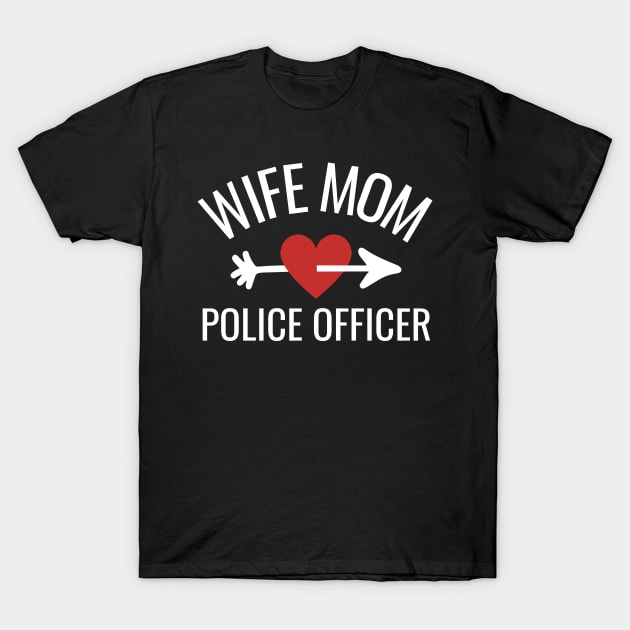 Wife Mom Police Officer Gift Idea T-Shirt by divinoro trendy boutique